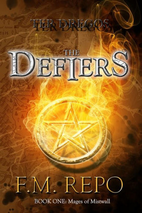 Ter Dregos : The Defiers: Mages Of Mistwall