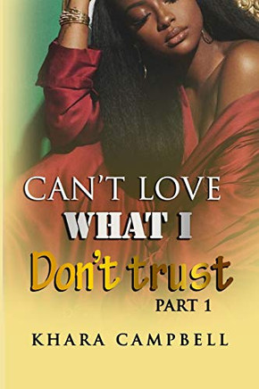 Can'T Love What I Don'T Trust