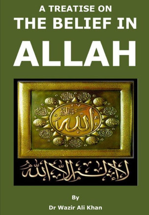 A TREATISE ON THE BELIEF IN ALLAH