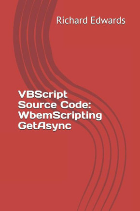Vbscript Source Code: Wbemscripting Getasync