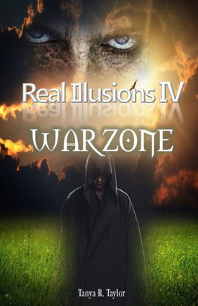 Real Illusions Iv: War Zone