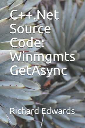 C.Net Source Code: Winmgmts GetAsync
