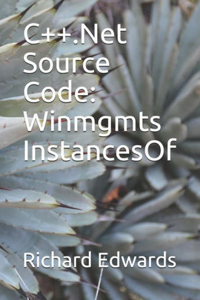 C.Net Source Code: Winmgmts InstancesOf