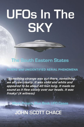 Ufos In The Sky : The South Eastern States