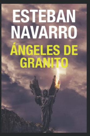Ángeles De Granito (Spanish Edition)