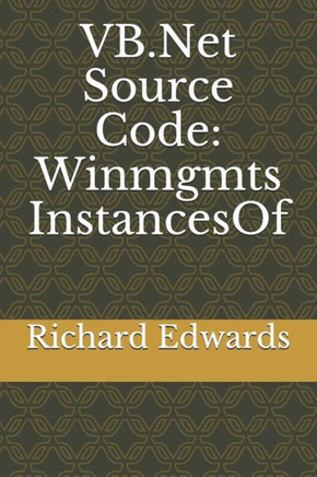 Vb.Net Source Code : Winmgmts Instancesof