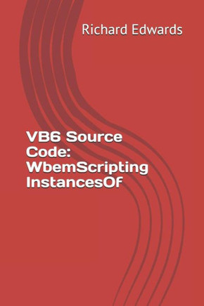 Vb6 Source Code : Wbemscripting Instancesof