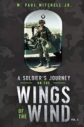 A Soldier'S Journey On The Wings Of The Wind - Vol. 2 (Inspirational Poems)