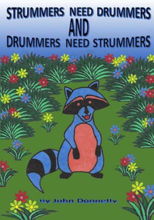 Strummers Need Drummers And Drummers Need Strummers