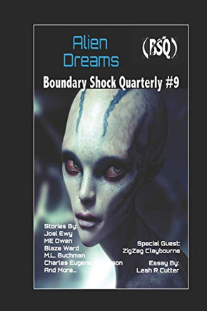 Alien Dreams (Boundary Shock Quarterly)