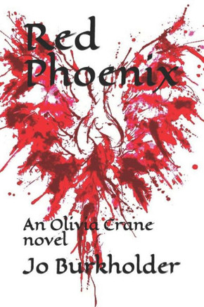 Red Phoenix : An Olivia Crane Novel
