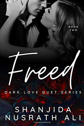 Freed (Dark Love Duet #2)