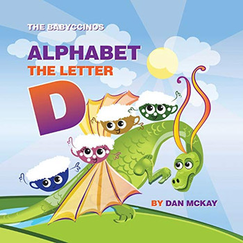 The Babyccinos Alphabet The Letter D - 9780645136371