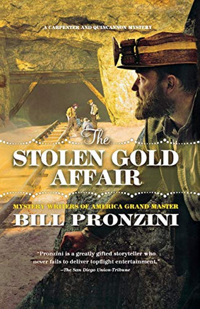 The Stolen Gold Affair: A Carpenter And Quincannon Mystery (Carpenter And Quincannon, 8)