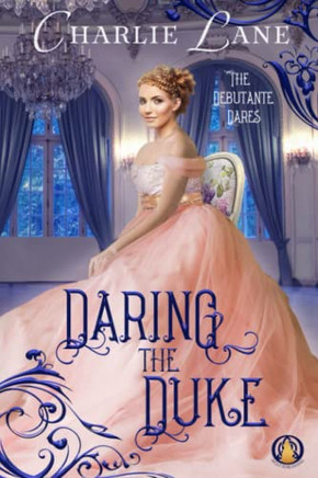 Daring the Duke (The Debutante Dares)