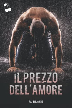 Il Prezzo Dell'Amore (Italian Edition)