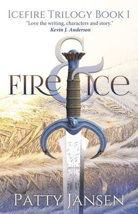 Fire & Ice (Icefire Trilogy) - 9781925841718