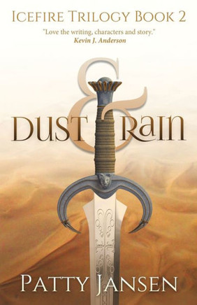 Dust & Rain (Icefire Trilogy) - 9781925841732
