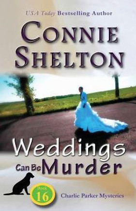 Weddings Can Be Murder : Charlie Parker Mysteries