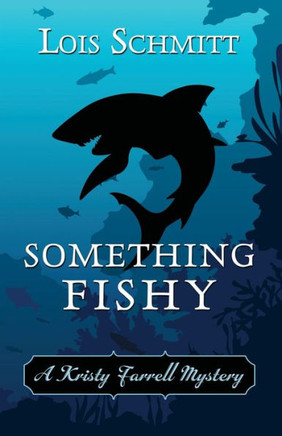 Something Fishy - 9781948338790