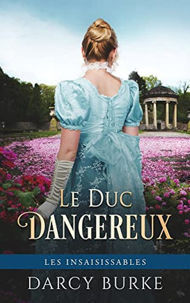 Le Duc Dangereux (French Edition)