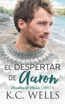 El Despertar De Aaron (Hombres De Maine) (Spanish Edition)
