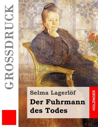 Der Fuhrmann Des Todes (Großdruck) (German Edition)