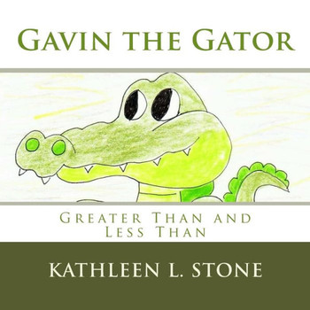 Gavin The Gator: Greater Than And Less Than