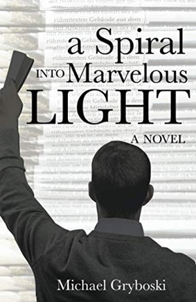 A Spiral Into Marvelous Light
