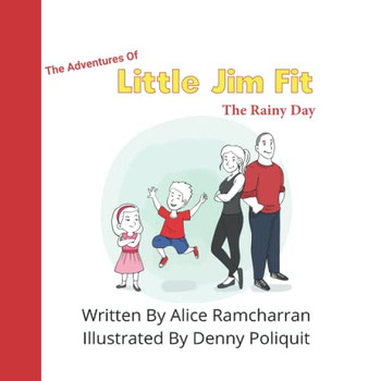 The Adventures of Little Jim Fit: The Rainy Day