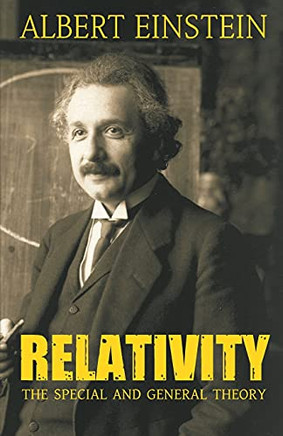 Relativity: The Special And The General Theory