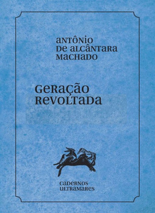 Geração revoltada (Portuguese Edition)