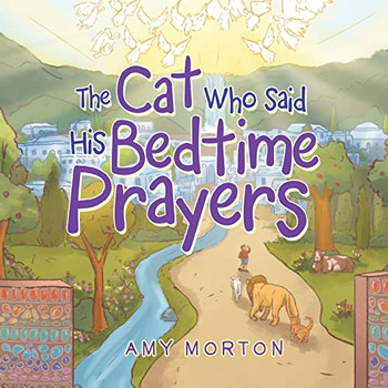 The Cat Who Said His Bedtime Prayers - 9781489738653