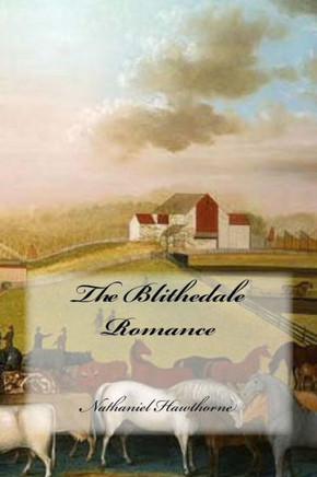 The Blithedale Romance