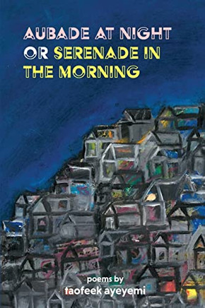 Aubade At Night Or Serenade In The Morning