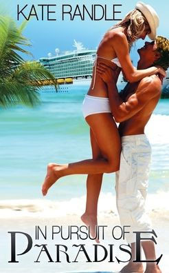 In Pursuit Of Paradise