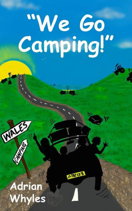 We Go Camping!