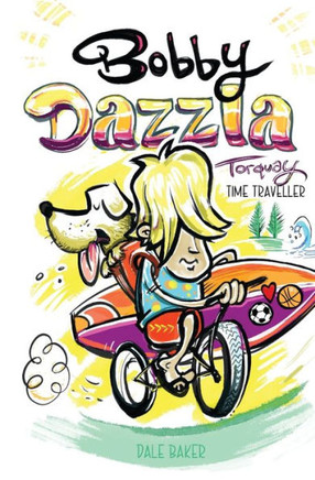 Bobby Dazzla: Torquay Time Traveller