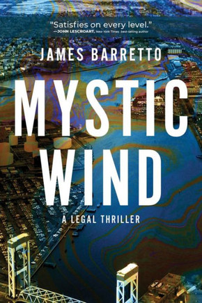 Mystic Wind: A Legal Thriller (A Jack Marino Legal Thriller)