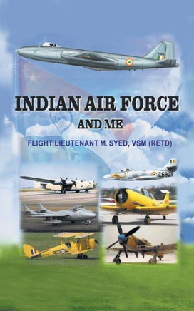 Indian Air Force And Me