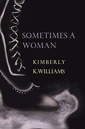 Sometimes A Woman