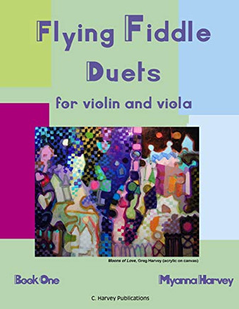 Flying Fiddle Duets Fur Violin and Viola, Book One