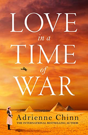 Love in a Time of War: The best new sweeping, escapist historical fiction book release of 2022! (The Three Fry Sisters) (Book 1)