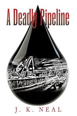 A Deadly Pipeline - 9781489714640