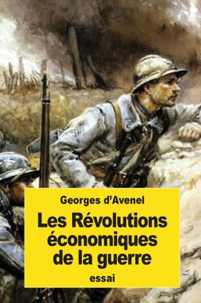 Les Révolutions Économiques De La Guerre (French Edition)