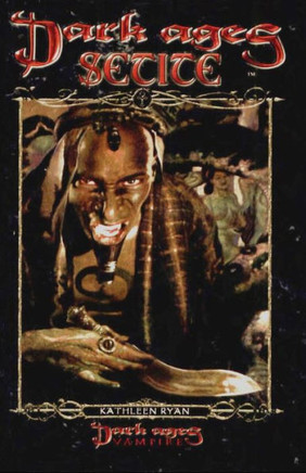 Dark Ages Setite (The Dark Ages Clan Novel Saga)