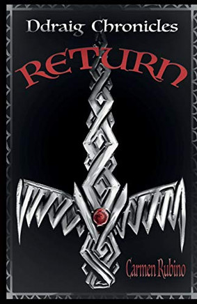 Ddraig Chronicles: Return - Paperback