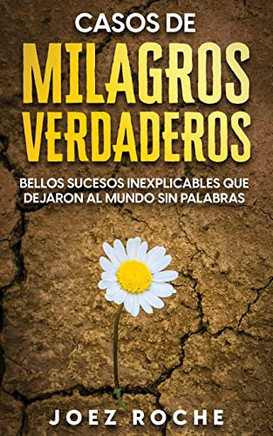 Cómo Sanar Y Olvidar El Pasado: Cómo Seguir Adelante Y Curar Las Heridas Dejadas Por Tu Pasado (Spanish Edition)