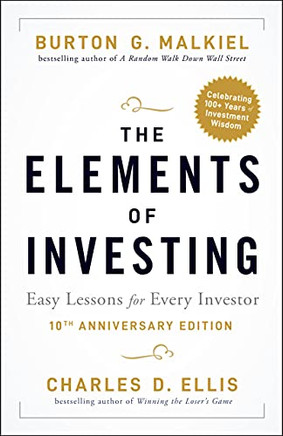 The Elements of Investing:asy Lessons for Every Investor - 9781119851417
