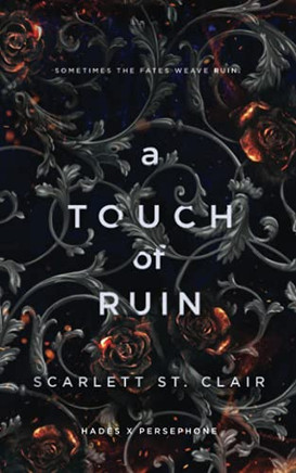 A Touch Of Ruin (Hades X Persephone, 2)
